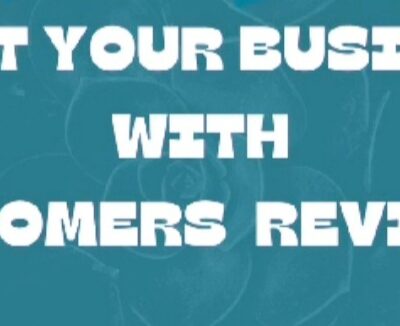 Boost Your Business With Customer Reviews